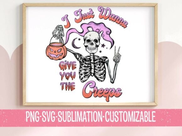 I Just Wanna Give You the Creeps: Graphics & T-Shirt Designs