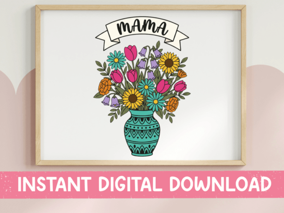 Mama SVG PNG Floral Bouquet Teal Vase: Graphics & T-Shirt Designs