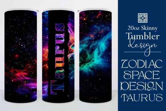 Taurus Zodiac Space Tumbler Design 1 Graphics & Tumbler Wraps